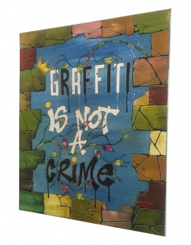 TABLEAU GRAFFITI IS NOT A CRIME